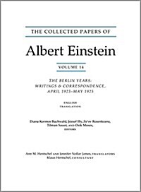 The Collected Papers of Albert Einstein, Volume 14 (English): The Berlin Years: Writings & Correspondence, April 1923-May 1925 (English Translation Su (Paperback, Documentary)