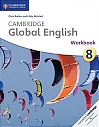 Cambridge Global English Workbook Stage 8 : for Cambridge Secondary 1 English as a Second Language (Paperback)