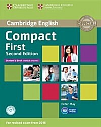 Compact First Students Book without Answers with CD-ROM (Package, 2 Revised edition)