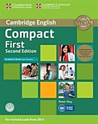 Compact First Students Book Pack (Students Book with Answers with CD-ROM and Class Audio CDs(2)) (Package, 2 Revised edition)