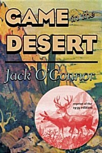 Game in the Desert (Paperback)