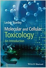 Molecular and Cellular Toxicology: An Introduction (Paperback)