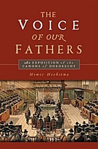 The Voice of Our Fathers (Hardcover)