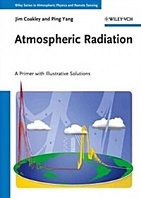 Atmospheric Radiation: A Primer with Illustrative Solutions (Hardcover, 11)