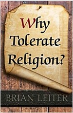 Why Tolerate Religion?: Updated Edition (Paperback, Revised)