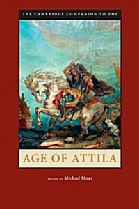 The Cambridge Companion to the Age of Attila (Paperback)