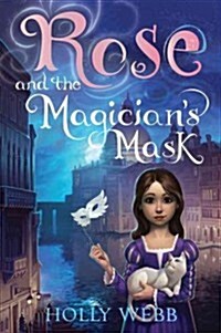 Rose and the Magicians Mask (Paperback)