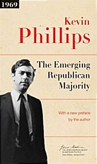 The Emerging Republican Majority: Updated Edition (Paperback, Revised)