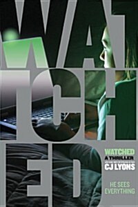 Watched (Hardcover)