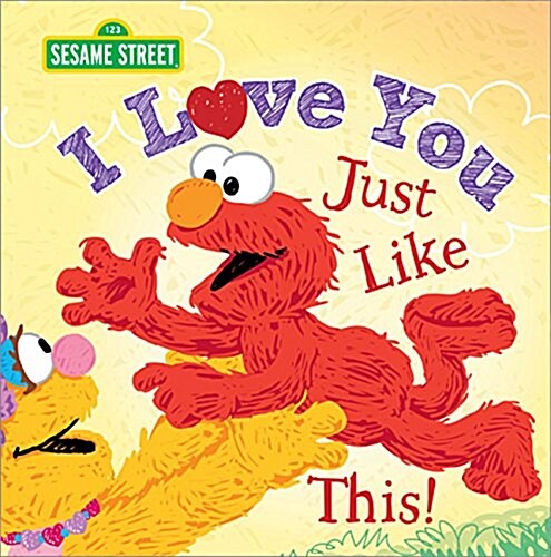 I Love You Just Like This! (Hardcover)