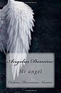 Angelus Domine (Paperback)