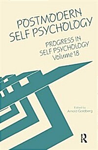 Progress in Self Psychology, V. 18 : Postmodern Self Psychology (Paperback)