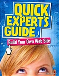 Build Your Own Web Site (Library Binding)