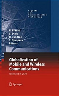 Globalization of Mobile and Wireless Communications: Today and in 2020 (Hardcover, 2011)