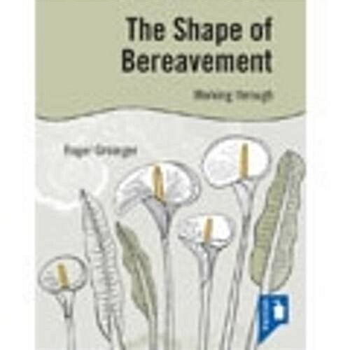 The Shape of Bereavement (Hardcover)