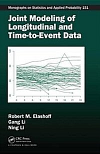 Joint Modeling of Longitudinal and Time-to-event Data (Hardcover, 1st)