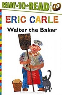 Walter the Baker (Prebound, Bound for Schoo)