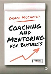 Coaching and Mentoring for Business (Paperback)