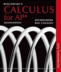 [중고] Rogawski‘s Calculus Early Transcendentals for AP* 2e (Hardcover, 2nd ed. 2011)