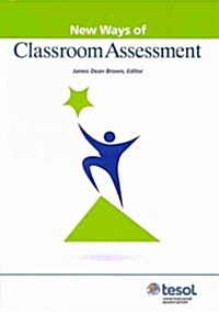 [중고] New Ways of Classroom Assessment, Revised (Paperback, 2)