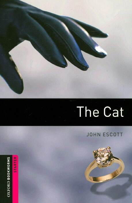 Oxford Bookworms Library Starter Level : The Cat (Paperback, 3rd Edition)