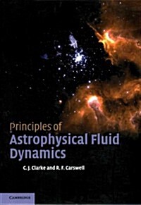 Principles of Astrophysical Fluid Dynamics (Paperback)