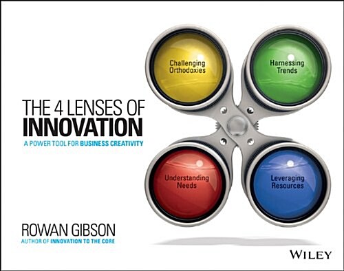 [중고] The Four Lenses of Innovation: A Power Tool for Creative Thinking (Paperback)