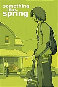 Something Like Spring (Paperback)