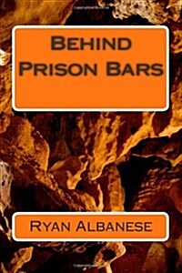 Behind Prison Bars (Paperback)