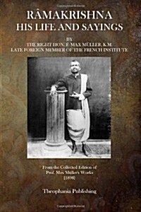 Ramakrishna: His Life and Sayings (Paperback)