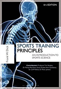 Sports Training Principles : An Introduction to Sports Science (Paperback, 6 ed)