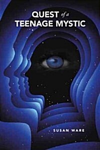 Quest of a Teenage Mystic (Paperback)