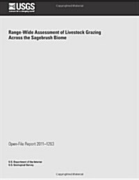 Range-wide Assessment of Livestock Grazing Across the Sagebrush Biome (Paperback)