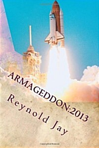 Armageddon: 2013 (Paperback)