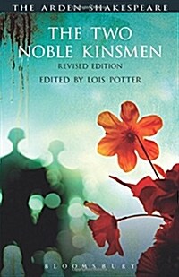 The Two Noble Kinsmen, Revised Edition (Paperback, 2 ed)