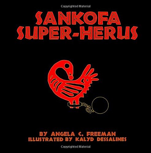 Sankofa Super Herus (Paperback)