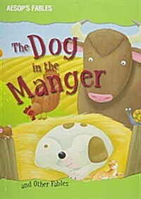 The Dog in the Manger and Other Fables (Paperback)