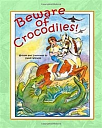Beware of Crocodiles (Paperback)