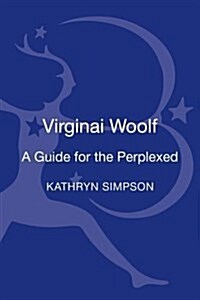 Woolf: A Guide for the Perplexed (Hardcover)