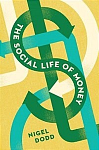 The Social Life of Money (Hardcover)