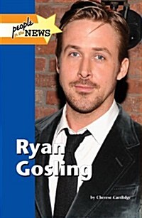 Ryan Gosling (Library Binding)
