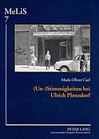 (Un-)Stimmigkeiten Bei Ulrich Plenzdorf: Analyse Intertextueller Wiederaufnahmen in 첢ein Runter Kein Fern? 첗ie Legende Von Paul Und Paula? 첹eit D (Paperback)