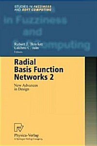 Radial Basis Function Networks 2: New Advances in Design (Paperback, Softcover Repri)