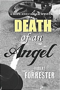 Death of an Angel: A Hope and Carver Mystery (Paperback)