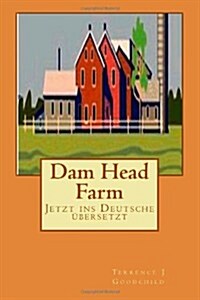 Dam Head Farm (Paperback, 2nd, Large Print)
