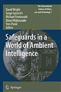 Safeguards in a World of Ambient Intelligence (Paperback, 2008)