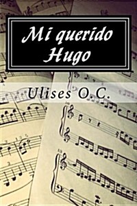 Mi Querido Hugo (Paperback)