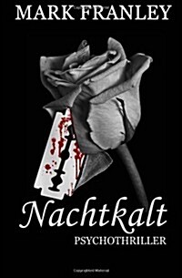 Nachtkalt: Psychothriller (Paperback)