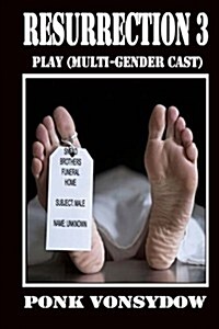 Resurrection 3: Play (Multi-Gender Cast) (Paperback)