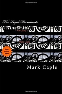The Legal Documents: Compendium to Not Guilty (Paperback)